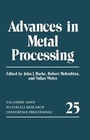 Cover: Advances in Metal Processing - Plenum Publishing Corporation