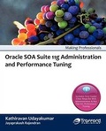 Cover: Oracle Soa Suite 11g Administration and Performance Tuning - Trafford Publishing