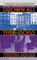 Cover: Drown All the Dogs - Atria Books