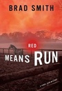 Cover: Red Means Run - Scribner