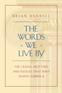 Cover: The Words We Live By - The Free Press