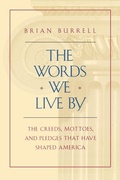 Cover: The Words We Live By - The Free Press