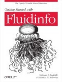 Enlarge image Cover: Getting Started with Fluidinfo - O'Reilly