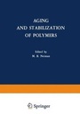Cover: Aging and Stabilization of Polymers - Kluwer Academic/Plenum Publishers