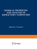 Cover: Chemical Properties and Analysis of Refractory Compounds / Khimicheskie Svoistva I Metody Analiza Tugoplavkikh Soedinenii / ?????????? ???????? ? ?????? ??????? ??????????? ?????????? - Springer