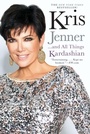 Cover: Kris Jenner... and All Things Kardashian - Simon & Schuster