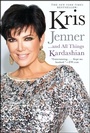 Cover: Kris Jenner . . . And All Things Kardashian - Gallery Books/Karen Hunter Publishing