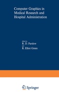 Cover: Computer Graphics in Medical Research and Hospital Administration - Springer