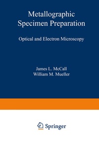 Enlarge image Cover: Metallographic Specimen Preparation - Springer