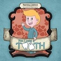 Cover: Fox Loses a Tooth - Trafford Publishing