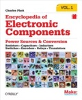 Cover: Encyclopedia of Electronic Components Volume 1 - Make Community, LLC