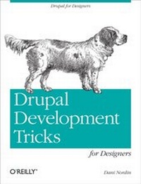 Enlarge image Cover: Drupal Development Tricks for Designers - O'Reilly