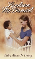 Cover: Baby Alicia Is Dying - Laurel Leaf