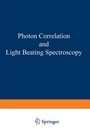 Cover: Photon Correlation and Light Beating Spectroscopy - Springer