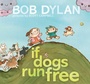 Cover: If Dogs Run Free - Atheneum Books for Young Readers