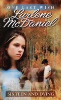 Cover: Sixteen and Dying - Laurel Leaf