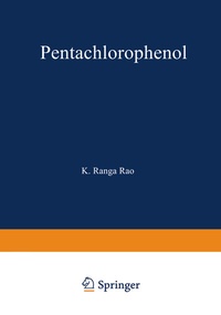 Enlarge image Cover: Pentachlorophenol - Springer