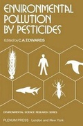 Cover: Environmental Pollution by Pesticides - Plenum Publishing Corporation