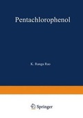 Cover: Pentachlorophenol - Plenum Publishing Corporation
