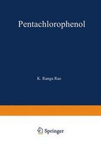 Enlarge image Cover: Pentachlorophenol - Plenum Publishing Corporation