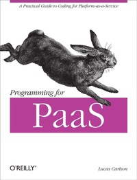 Abbildung von: Programming for PaaS - O'Reilly