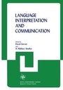 Cover: Language Interpretation and Communication - Kluwer Academic/Plenum Publishers