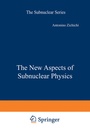 Cover: The New Aspects of Subnuclear Physics - Springer