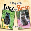 Cover: A Day with Lucy and Rizzo - AuthorHouse