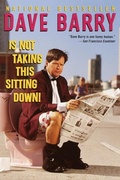 Cover: Dave Barry Is Not Taking This Sitting Down - Ballantine Books