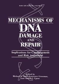 Enlarge image Cover: Mechanisms of DNA Damage and Repair - Springer