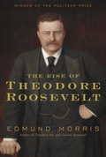 Cover: The Rise of Theodore Roosevelt - Random House Inc