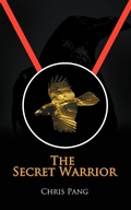 Cover: The Secret Warrior - AuthorHouse
