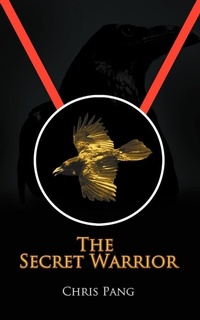 Enlarge image Cover: The Secret Warrior - AuthorHouse