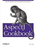 Cover: AspectJ Cookbook - O'Reilly