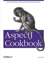 Enlarge image Cover: AspectJ Cookbook - O'Reilly