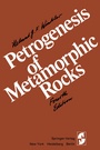 Cover: Petrogenesis of Metamorphic Rocks - Springer