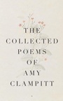 Cover: The Collected Poems of Amy Clampitt - Knopf