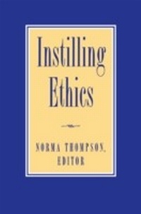 Enlarge image Cover: Instilling Ethics - Rowman & Littlefield Publishers
