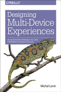 Cover: Designing Multi-Device Experiences - O'Reilly
