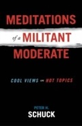 Cover: Meditations of a Militant Moderate - Rowman & Littlefield Publishers