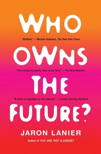Enlarge image Cover: Who Owns the Future? - Simon & Schuster