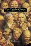 Cover: Who Cut the Cheese? - Ten Speed Press