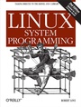 Cover: Linux System Programming - O'Reilly