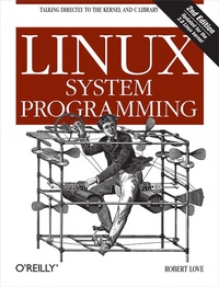 Abbildung von: Linux System Programming - O'Reilly