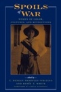 Cover: Spoils of War - Rowman & Littlefield Publishers