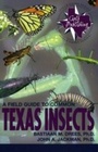 Cover: A Field Guide to Common Texas Insects - Simon + Schuster LLC