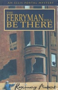 Cover: The Ferryman Will Be There - Bridge Works Publishing Co ,U.S.