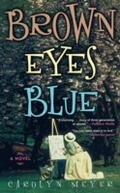 Cover: Brown Eyes Blue - Bridge Works Publishing Company