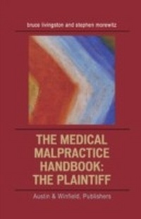 Abbildung von: The Medical Malpractice Handbook - Austin & Winfield Publishers