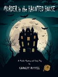 Cover: Murder in the Haunted House - Trafford Publishing
